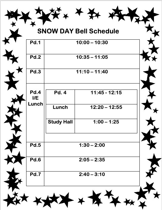 SNOW DAY schedule