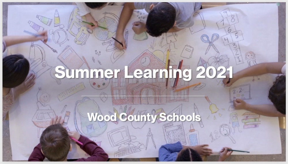 Summer Learning Begins Next Week Wood County Schools